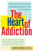 The Heart of Addiction