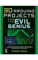 30 Arduino Projects for the Evil Genius