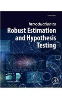 Introduction to Robust Estimation and Hypothesis Testing