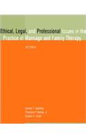 Ethical, Legal, and Professional Issues in the Practice of Marriage and Family Therapy