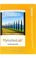 Mylab Italian with Pearson Etext -- Access Card -- For Percorsi