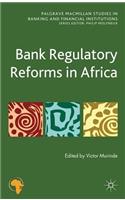 Bank Regulatory Reforms in Africa