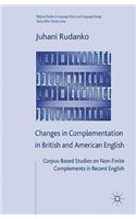 Changes in Complementation in British and American English