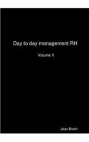 Day to day management RH