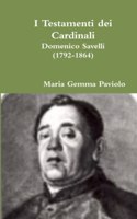 I Testamenti dei Cardinali: Domenico Savelli (1792-1864)