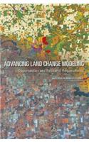 Advancing Land Change Modeling: Opportunities and Research Requirements