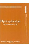 Mygraphicslab -- Standalone Access Card -- For Adobe Dreamweaver Cs6