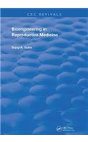 Bioengineering in Reproductive Medicine