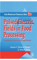 Pulsed Electric Fields in Food Processing