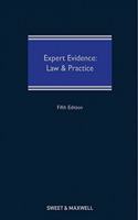 Expert Evidence: Law and Practice