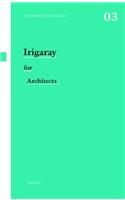 Irigaray for Architects