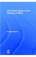 The Poet's Voice in the Making of Mind