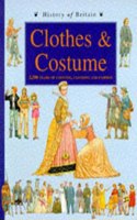History Of Britain: Clothes And Costume Paperback