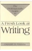 A Fresh Look at Writing
