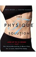 The Physique 57 Solution: The Groundbreaking 2-Week Plan for a Lean, Beautiful Body