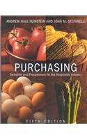 Purchasing: Selection and Procurement for the Hospitality Industry