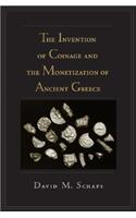 The Invention of Coinage and the Monetization of Ancient Greece