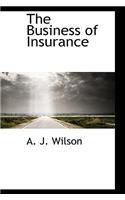The Business of Insurance