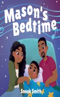 Mason's Bedtime