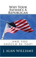 Why Your Father's a Republican