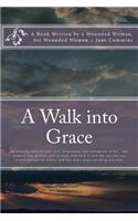 Walk into Grace