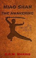 Miao Shan: The Awakening