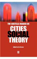 Castells Reader Cities Social Theory