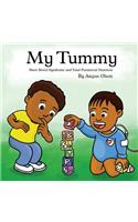 My Tummy Short Bowel Syndrome and Total Parenteral Nutrition
