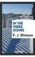 In the three zones