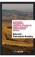 Slovenska Pokrokova Kniï¿½nica; Svazok 38; Odboj; roman z robotnickeho ï¿½ivota
