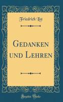 Gedanken Und Lehren (Classic Reprint)