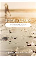 Born to Learn