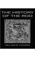 History Of The Rod