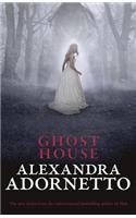 Ghost House (Ghost House, book 1)