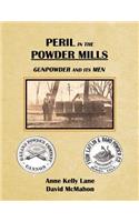 Peril in the Powder Mills