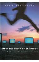 After the Death of Childhood