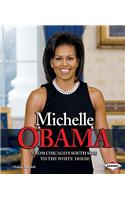 Michelle Obama: From Chicago's South Side to the White House