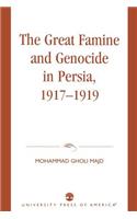 The Great Famine and Genocide in Persia, 1917-1919