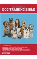 B.E.S. Dog Training Bible