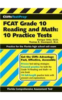 Cliffstestprep Fcat Grade 10 Reading and Math: 10 Practice Tests