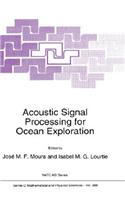 Acoustic Signal Processing for Ocean Exploration