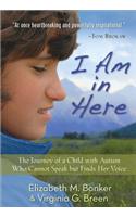 I Am in Here