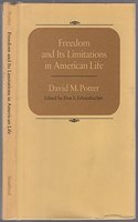 Freedom and Its Limitations in American Life