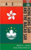 The A to Z of the Hong Kong SAR and the Macao SAR