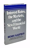 INTEREST RATES, THE MARKETS &