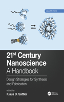 21st Century Nanoscience - A Handbook