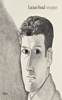 Lucian Freud on Paper