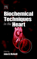 Biochemical Techniques in the Heart