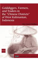 Golddiggers, Farmers, and Traders in the Chinese Districts of West Kalimantan, Indonesia