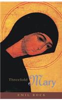 Threefold Mary